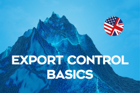 Basic Knowledge of International Trade Compliance (Export Control)
