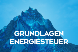 Grundlagen Energiesteuer